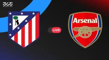 مباشر مباراة أرسنال وأتلتيكو مدريد في دوري أبطال أوروبا: نتائج وتفاصيل اللحظات الحاسمة